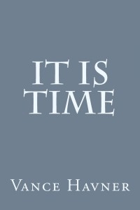 It is Time by Vance Havner - Solid Christian Books